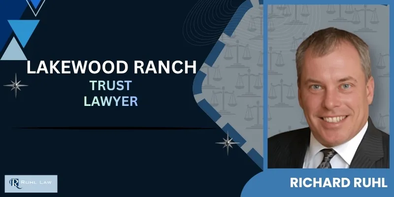 best lakewood ranch trust lawyer best lakewood ranch trust lawyer